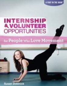 Internship & Volunteer Opportunities for People Who Love Movement