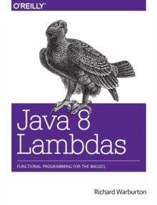 Java 8 Lambdas : Pragmatic Functional Programming, Paperback Book Java 8 Lambdas : Pragmatic Functional Programming, Paperback Book