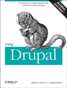 Using Drupal, Paperback Book Using Drupal, Paperback Book