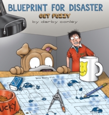 Blueprint for Disaster : A Get Fuzzy Collection