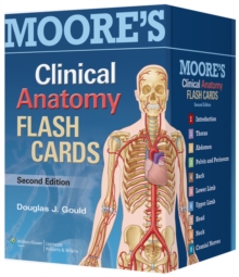 Moore's Clinical Anatomy Flash Cards, Cards Book Moore's Clinical Anatomy Flash Cards, Cards Book