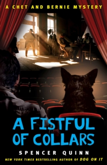 A Fistful of Collars : A Chet and Bernie Mystery