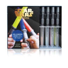 Ice Sabers : 30 Chilled Treats Using the Force of Your Freezer, Mixed media product Book Ice Sabers : 30 Chilled Treats Using the Force of Your Freezer, Mixed media product Book