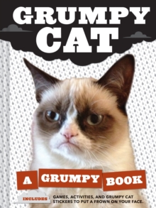 Grumpy Cat : A Grumpy Book, Hardback Book Grumpy Cat : A Grumpy Book, Hardback Book