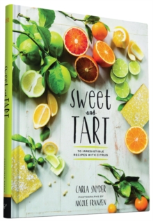 Sweet and Tart, Hardback Book Sweet and Tart, Hardback Book