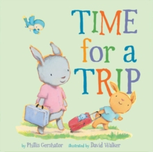 Time for a Trip, Hardback Book Time for a Trip, Hardback Book