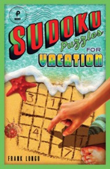 Sudoku Puzzles for Vacation, Paperback / softback Book Sudoku Puzzles for Vacation, Paperback / softback Book
