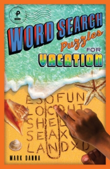 Word Search Puzzles for Vacation, Paperback / softback Book Word Search Puzzles for Vacation, Paperback / softback Book