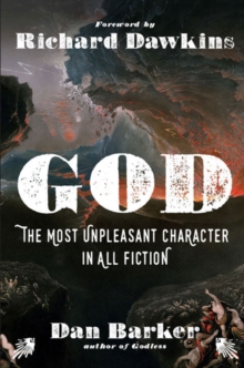 God: The Most Unpleasant Character in All Fiction, Paperback Book God: The Most Unpleasant Character in All Fiction, Paperback Book