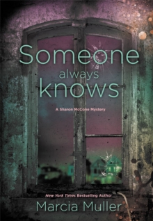 Someone Always Knows, Hardback Book Someone Always Knows, Hardback Book