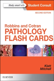 Robbins and Cotran Pathology Flash Cards E-Book : Robbins and Cotran Pathology Flash Cards E-Book