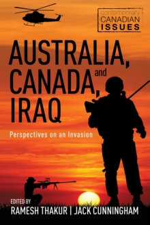 Australia, Canada, and Iraq : Perspectives on an Invasion