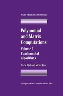 Polynomial and Matrix Computations : Fundamental Algorithms