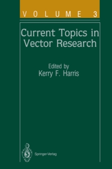 Current Topics in Vector Research : Volume 3