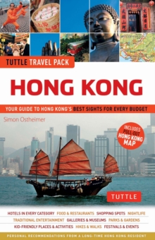 Hong Kong Tuttle Travel Pack : Your Guide to Hong Kong's Best Sights for Every Budget