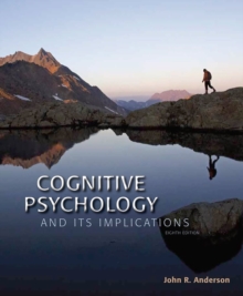 Cognitive Psychology and its Implications, Hardback Book Cognitive Psychology and its Implications, Hardback Book