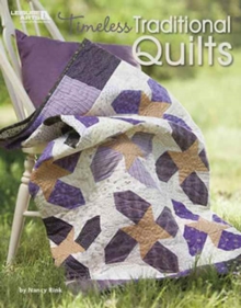 Timeless Traditional Quilts, Paperback / softback Book Timeless Traditional Quilts, Paperback / softback Book