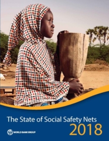 The state of social safety nets 2018, Paperback / softback Book The state of social safety nets 2018, Paperback / softback Book