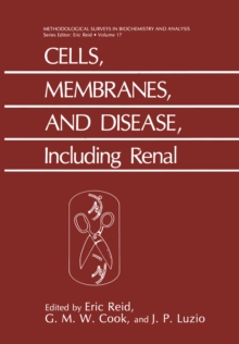 Cells, Membranes, and Disease, Including Renal : Including Renal