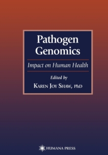 Pathogen Genomics : Impact on Human Health