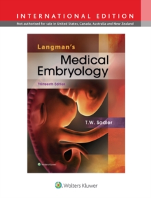 Langman's Medical Embryology, Paperback Book Langman's Medical Embryology, Paperback Book