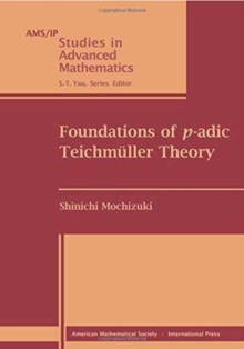 Foundations of p-adic Teichmuller Theory