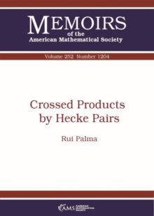 Crossed Products by Hecke Pairs, Paperback Book Crossed Products by Hecke Pairs, Paperback Book