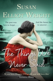The Things We Never Said, Paperback / softback Book The Things We Never Said, Paperback / softback Book