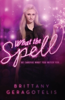 What the Spell, Paperback Book What the Spell, Paperback Book