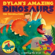 Dylan's Amazing Dinosaurs - The Triceratops, Paperback Book Dylan's Amazing Dinosaurs - The Triceratops, Paperback Book