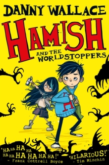 Hamish and the Worldstoppers, Paperback Book Hamish and the Worldstoppers, Paperback Book