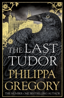 The Last Tudor, Hardback Book The Last Tudor, Hardback Book