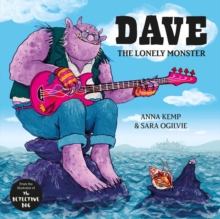 Dave the Lonely Monster, Paperback / softback Book Dave the Lonely Monster, Paperback / softback Book