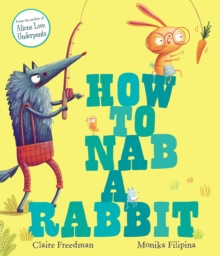 How to Nab a Rabbit, Paperback Book How to Nab a Rabbit, Paperback Book
