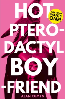 Hot Pterodactyl Boyfriend, Paperback Book Hot Pterodactyl Boyfriend, Paperback Book