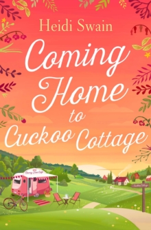 Coming Home to Cuckoo Cottage, Paperback / softback Book Coming Home to Cuckoo Cottage, Paperback / softback Book