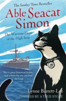 Able Seacat Simon : The Wartime Hero of the High Seas, Paperback Book Able Seacat Simon : The Wartime Hero of the High Seas, Paperback Book