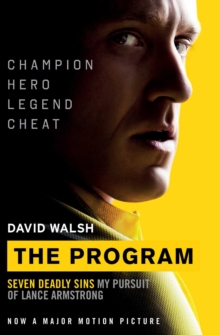 The Program : Seven Deadly Sins - My Pursuit of Lance Armstrong, Paperback Book The Program : Seven Deadly Sins - My Pursuit of Lance Armstrong, Paperback Book