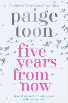 Five Years From Now, Paperback / softback Book Five Years From Now, Paperback / softback Book
