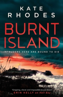 Burnt Island : A Ben Kitto Thriller 3, Hardback Book Burnt Island : A Ben Kitto Thriller 3, Hardback Book