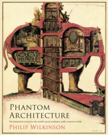 Phantom Architecture, Hardback Book Phantom Architecture, Hardback Book