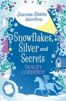 Snowflakes, Silver and Secrets, Paperback / softback Book Snowflakes, Silver and Secrets, Paperback / softback Book