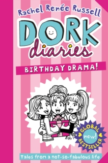 Dork Diaries: Birthday Drama!, Paperback / softback Book Dork Diaries: Birthday Drama!, Paperback / softback Book