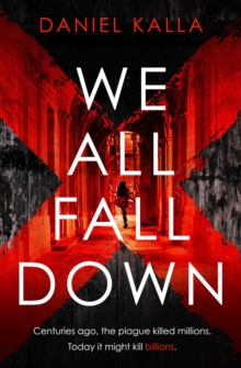 We All Fall Down : The gripping, addictive page-turner of 2019 from the international bestseller, Paperback / softback Book We All Fall Down : The gripping, addictive page-turner of 2019 from the international bestseller, Paperback / softback Book