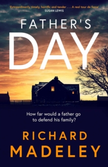 Father's Day : The gripping new revenge thriller from the Sunday Times bestselling author