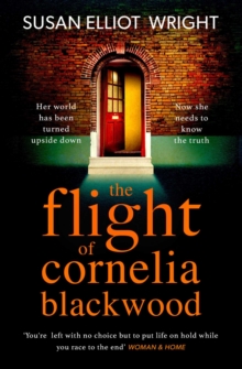 The Flight of Cornelia Blackwood, Paperback / softback Book The Flight of Cornelia Blackwood, Paperback / softback Book