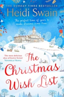 The Christmas Wish List : The perfect feel-good festive read to settle down with this winter, Paperback / softback Book The Christmas Wish List : The perfect feel-good festive read to settle down with this winter, Paperback / softback Book