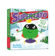 Supertato: Evil Pea Rules, Board book Book Supertato: Evil Pea Rules, Board book Book