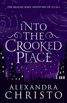 Into The Crooked Place, Paperback / softback Book Into The Crooked Place, Paperback / softback Book