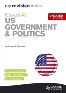 My Revision Notes: Edexcel A2 US Government & Politics Updated Edition, Paperback Book My Revision Notes: Edexcel A2 US Government & Politics Updated Edition, Paperback Book